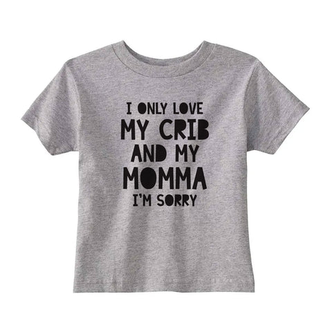 I Only Love My Crib Toddler T-shirt