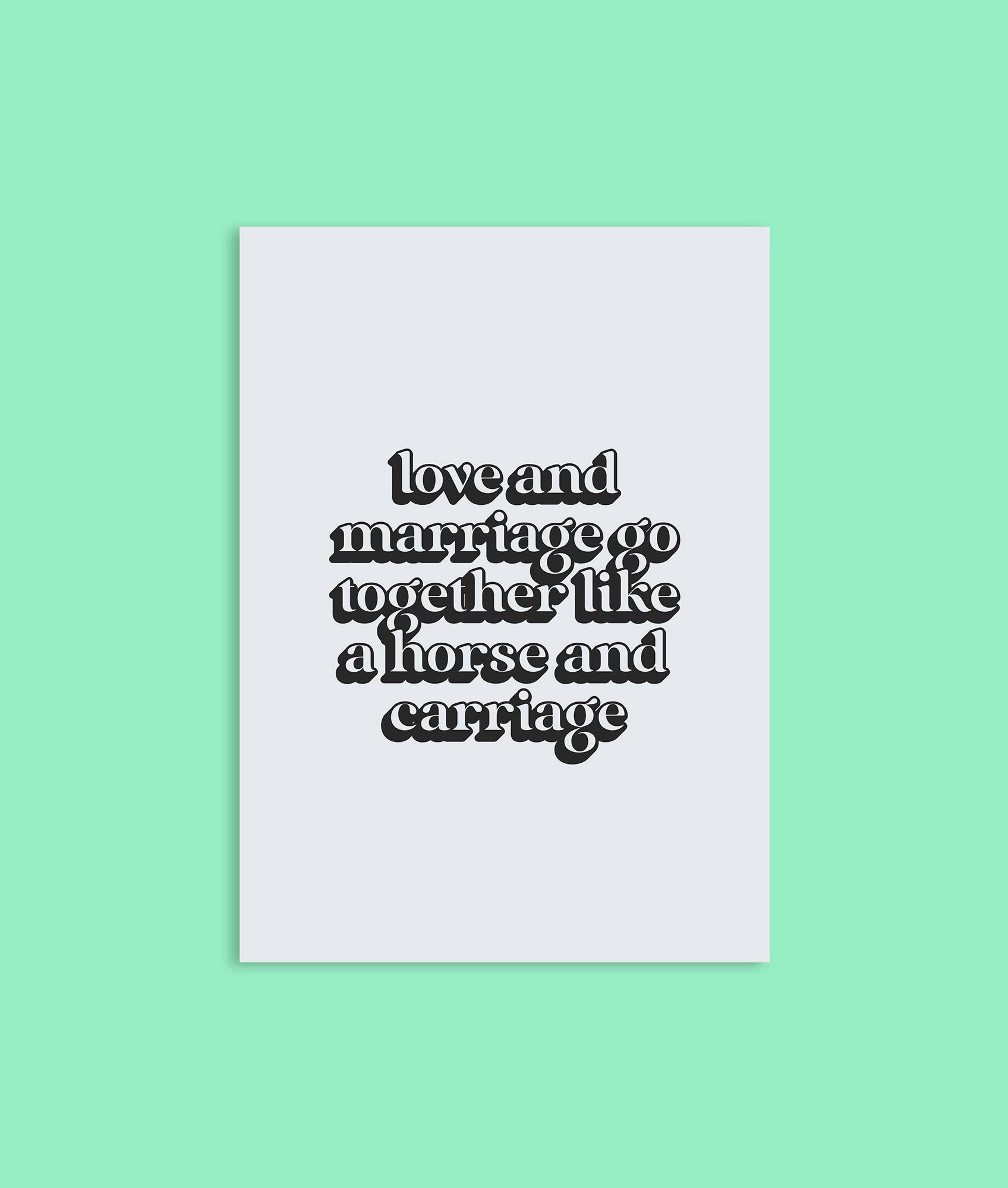 Love and Marriage Greeting Card