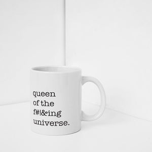 Queen of the F#!&ing Universe Mug
